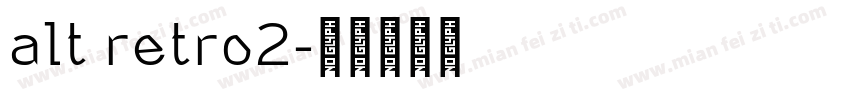 alt retro2字体转换